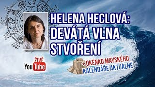 Helena Heclová  Devátá vlna Stvoření [upl. by Niklaus]