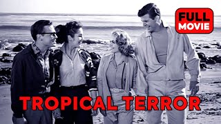 Tropical Terror  English Full Movie [upl. by Yboc]