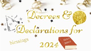 2024 New Year’s Decrees amp Declarations Blessings of Deuteronomy 28 [upl. by Lirrad105]