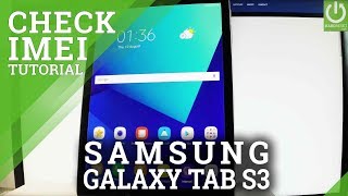 SAMSUNG Galaxy Tab S3 CHECK IMEI  Read IMEI Info [upl. by Itnahsa]