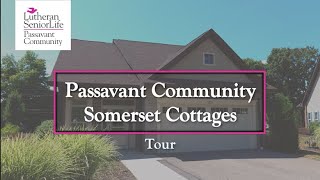 Somerset Cottages Tour  Lutheran SeniorLife Passavant Community Zelienople PA [upl. by Ruprecht]