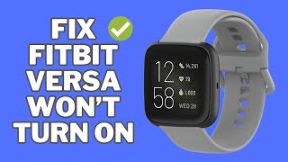 FIXED Fitbit Versa Wont Turn On  Fix Fitbit Versa Black Screen  2024 Solutions [upl. by Tham]