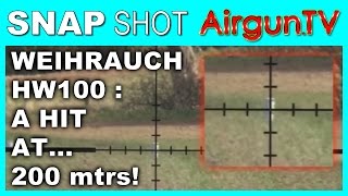 200 metre shooting with a Weihrauch HW100 [upl. by Meares759]