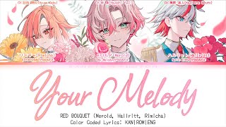 RED BOUQUET – Your Melody  フラガリアメモリーズ Fragaria Memories  漢字ROMENG Lyrics [upl. by Naamann283]