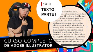 ⚡CAP 28  ILLUSTRATOR 2024  ¿Cómo se coloca texto Texto Parte I [upl. by Vachell]