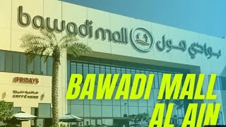 Bawadi Mall Al Alain Abu Dhabi [upl. by Rehteh]