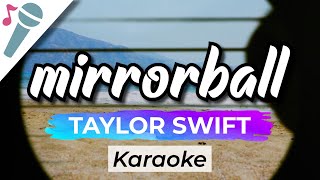 Taylor Swift – mirrorball  Karaoke Instrumental Acoustic [upl. by Htor]