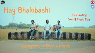 Hay Bhalobashi  Mohiner Ghoraguli  Cover  Swagata Aditya amp Nandi worldmusicday [upl. by Hajin]