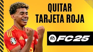 Como quitar la tarjeta roja en FC 25 [upl. by Rowney]