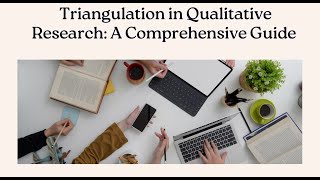 Triangulation in Qualitative Research A Comprehensive Guide [upl. by Putnem]