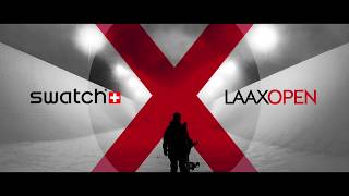 LAAX OPEN meets Swatch [upl. by Lipfert]