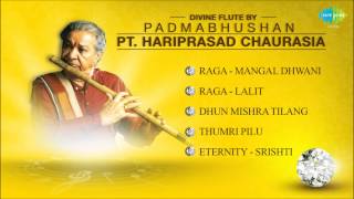 Divine Flute By Padma Vibhushan Pandit Hariprasad Chaurasia  Classical Instrumental Audio Jukebox [upl. by Anerok]