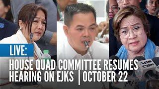 LIVE House quad committee resumes hearing on EJKs  October 22 [upl. by Oirtemed]