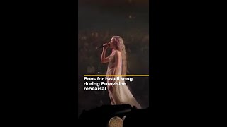 Boos for Israel’s entry at Eurovision rehearsal  AJshorts [upl. by Eniowtna]