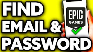 How To Find Your Epic Games Email and Password BEST Way [upl. by Goldston]