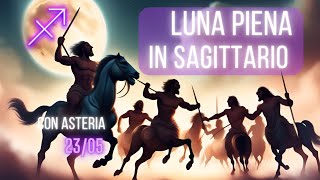 Luna Piena In sagittario ♐  banchetti inaspettati [upl. by Liban]