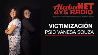 VICTIMIZACIÓN  PSIC VANESA SOUZA Y ANA POSAS [upl. by Wistrup]