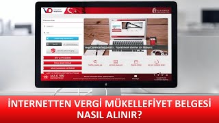 İNTERNETTEN VERGİ MÜKELLEFİYET BELGESİ NASIL ALINIR [upl. by Desimone110]