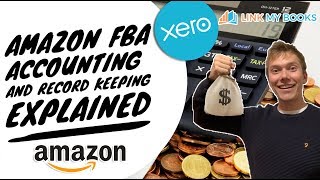 Accounting and Bookkeeping With Amazon FBA UK Xero And LinkMyBooks [upl. by Hirai]