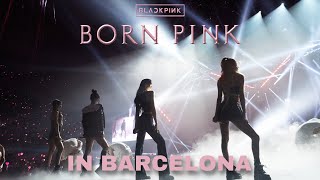 BLACKPINK 블랙핑크 BORN PINK TOUR IN BARCELONA FULL CONCERT FANCAM 2022 [upl. by Towbin]