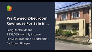 PreOwned 2bedroom Rowhouse For Sale in PasigCainta [upl. by Enoch770]