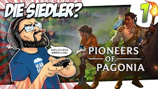 🎮 BIRGER ZOCKT Pioneers of Pagonia 1  Die Siedler Endlich wos gmiadlichs [upl. by Westberg]