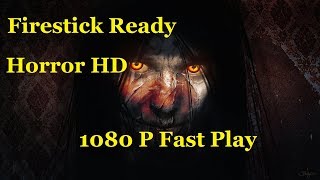 Horror HD 1080 P Movies  Firestick Ready [upl. by Aniar432]