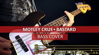 Motley Crue  Bastard  bass cover  playalong with TAB [upl. by Ayerhs]