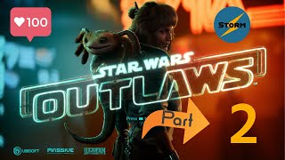 Star Wars Outlaws Part 2 [upl. by Guntar564]