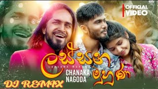 lassana muhuna ලස්සන මුහුණ Chanaka nagoda DJ REMIX official music video dilpahanmusicbeastz5y [upl. by Ameerak]