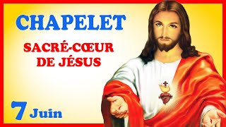 CHAPELET 🙏 Vendredi 7 Juin  SACRÉCOEUR DE JÉSUS ❤️ [upl. by Tonl]