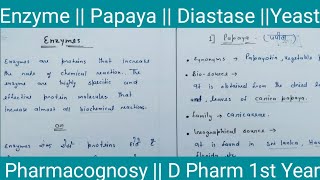 Enzyme  Papaya  Diastase Yeast  Pancreatin  Pharmacognosy  D Pharm 1st Year  chap7 [upl. by Gipps372]