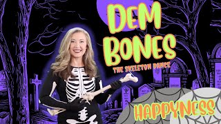 Dem Bones  The Skeleton Dance  Halloween Song  HappyNess [upl. by Ennovy]