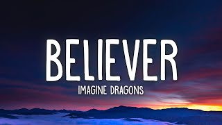 Imagine Dragons  Believer Lyrics [upl. by Anneirb806]