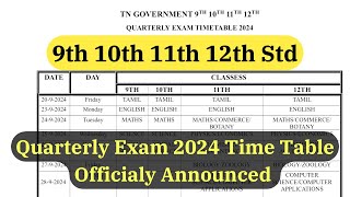 9th 10th 11th amp 12th quarterly exam time table 2024  Portions Study Plan Important Questions 2024 [upl. by Lipson]