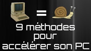 Accélérer efficacement son PC en 9 méthodes  Windows 10  8  7  Vista  XP  MrLeaderHD [upl. by Adyahs]