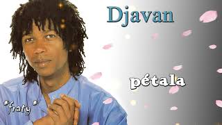 Djavan  Pétala [upl. by Dina]