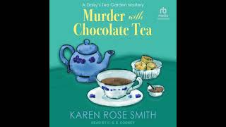 Murder With Chocolate Tea by Karen Rose Smith [upl. by Sldney530]