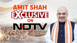 Amit Shah EXCLUSIVE  Home Minister Amit Shahs Exclusive Interview With NDTV  Lok Sabha Elections [upl. by Oiluarb736]