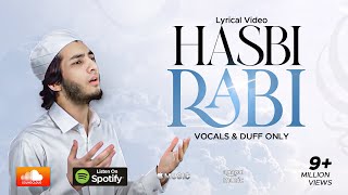 HASBI RABI  AQIB FARID NASHEED VOCALS amp DUFF ONLY [upl. by Yeruoc495]