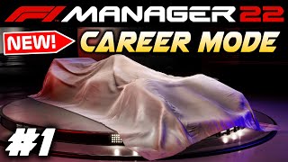 F1 Manager 2022 CAREER MODE Part 1 OUR FIRST JOURNEY BEGINS IN MANAGEMENT IN FORMULA 1 [upl. by Lseil]