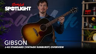 Gibson J45 Standard Vintage Sunburst  Overview [upl. by Akimal]