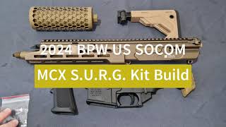 2024 BPW US SOCOM MCX SURG Kit Build Video [upl. by Ztnahc]