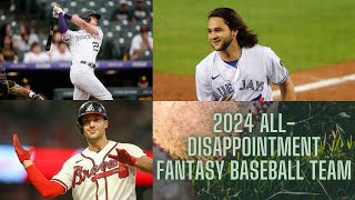 The 2024 Fantasy Baseball AllDisappointment Team [upl. by Denney50]