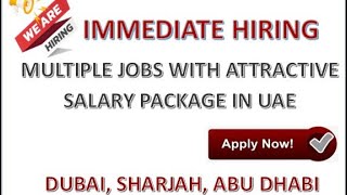 APPLY NOW  IMMEDIATE JOBS WITH ATTRACTIVE SALARY amp VISA IN DUBAI 2024  UAE  03 NOV 2024 [upl. by Leary]