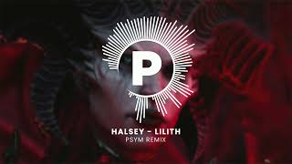 Halsey  Lilith Psym Remix [upl. by Oicinoid]