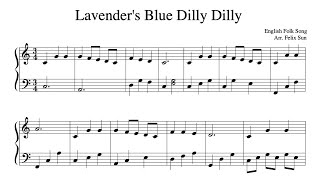 Lavenders Blue Dilly Dilly Beautiful Piano Solo  Sheet Music [upl. by Woermer]