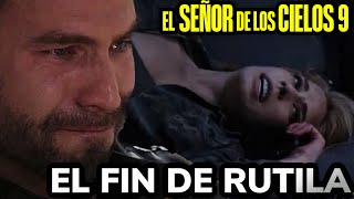 AURELIO LLORA LA MUERTE DE RUTILA Y JURA VENGANZA🔥EL SEÑOR DE LOS CIELOS 9 [upl. by Assecnirp]