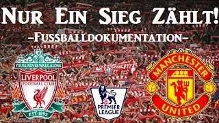 Nur ein Sieg zählt  Erzrivalen im Fussball  FC Liverpool vs Manchester United  Dokumentation [upl. by Landan477]