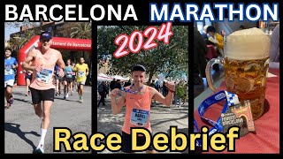 Barcelona Marathon 2024 Debrief Lessons Learned amp Race Analysis [upl. by Iznil445]